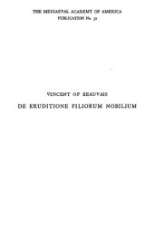 book De eruditione filiorum nobilium, edited by Arpad Steiner