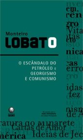 book O escândalo do petróleo e Georgismo e comunismo