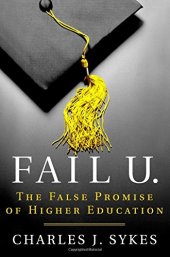 book Fail U.: The False Promise of Higher Education