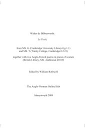 book Walter de Bibbesworth : Le tretiz : from MS. G. (Cambridge University Library Gg. 1.1) and MS. T (Trinity College, Cambridge 0.2.21), together with two Anglo-French poems in praise of women (British Library, MS. Additional 46919) edited by William Rothwel