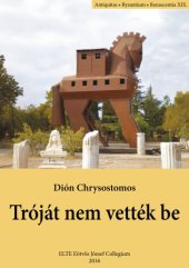 book Tróját nem vették be és más írások. Fordította: Szepessy Tibor