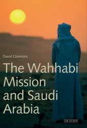 book The Wahhabi Mission and Saudi Arabia