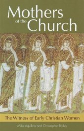 book Mothers of the Church: The Witness of Early Christian Women