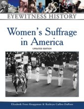 book Women's Suffrage in America (Eyewitness History Series)