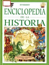 book Enciclopedia de la Historia. Revoluciones E Independencia