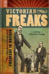 book Victorian Freaks  The Social Context of Freakery in Britain