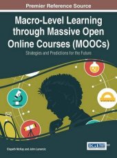 book Macro-Level Learning through Massive Open Online Courses: Strategies and Predictions for the Future