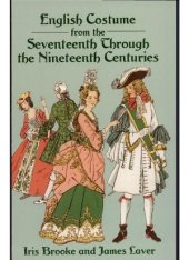 book English Costume from the Seventeenth Through the Nineteenth Centuries