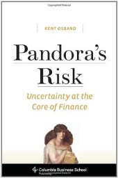 book Pandora’s Risk: Uncertainty at the Core of Finance