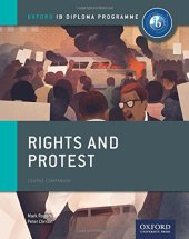 book Rights and Protest: IB History Course Book: Oxford IB Diploma Program