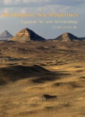 book Old Kingdom, New Perspectives  Egyptian Art and Archaeology 2750-2150 BC