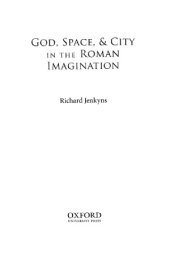 book God, Space, and City in the Roman Imagination