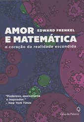 book Amor e matemática - o coração da realidade escondida