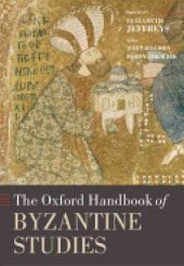 book The Oxford Handbook of Byzantine Studies (Oxford Handbooks)