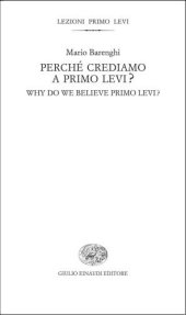 book Perché crediamo a Primo Levi? = Why do we believe Primo Levi?