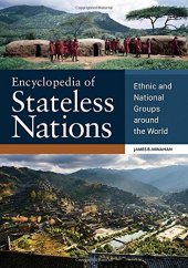 book Encyclopedia of Stateless Nations: Ethnic and National Groups around the World, 2nd Edition