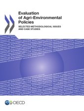 book Evaluation of agri-environmental policies : selected methodological issues and case studies.