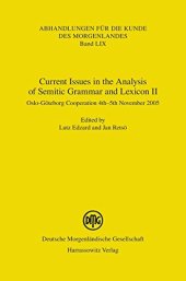 book Current Issues in the Analysis of Semitic Grammar and Lexicon II: Oslo-Goteborg Cooperation 4th-5th November 2005