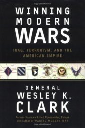 book Winning Modern Wars: Iraq, Terrorism, and the American Empire