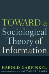 book Toward a Sociological Theory of Information