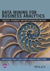 book Data mining for business analytics : concepts, techniques, and applications in JMP Pro