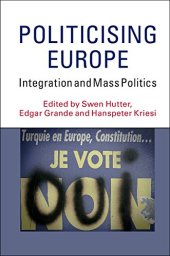 book Politicising Europe: Integration and Mass Politics