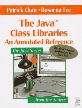 book The Java Class Libraries: An Annotated Reference (Java Series)