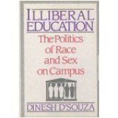 book Illiberal Education: The Politics of Race & Sex in Campus