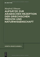 book Aufsätze zur arabischen Rezeption der griechischen Medizin und Naturwissenschaft