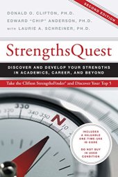 book Strengths Quest: Discover and Develop Your Strengths in Academics, Career, and Beyond