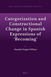 book Categorization and Constructional Change in Spanish Expressions of ’Becoming’