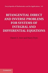 book Bitangential Direct and Inverse Problems for Systems of Integral and Differential Equations