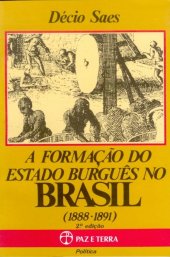 book A Formação do Estado Burguês no Brasil (1988-1891)