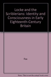 book Locke and the Scriblerians: Identity and Consciousness in Early Eighteenth-Century Britain