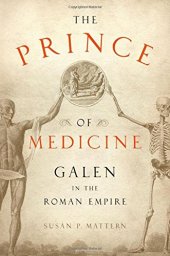 book The Prince of Medicine: Galen in the Roman Empire