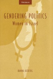 book Gendering Politics: Women in Israel