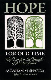 book Hope for Our Time: Key Trends in the Thought of Martin Buber