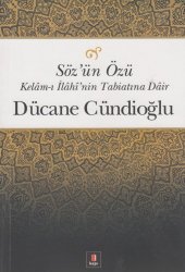 book Söz’ün Özü (Kelâm-ı İlâhî’nin Tabiatına Dâir)