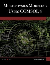 book Multiphysics Modeling Using COMSOL®4