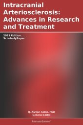 book Intracranial arteriosclerosis : advances in research and treatment : ScholarlyPaper