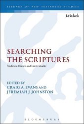 book Searching the Scriptures: Studies in Context and Intertextuality