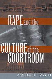 book Rape and the Culture of the Courtroom