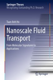 book Nanoscale Fluid Transport: From Molecular Signatures to Applications