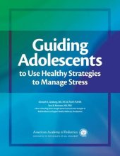 book Guiding Adolescents to Use Healthy Strategies to Manage Stress