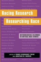 book Racing Research, Researching Race: Methodological Dilemmas in Critical Race Studies