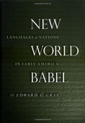 book New World Babel: Languages and Nations in Early America