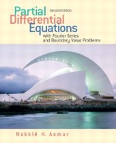 book Partial Differential Equations with Fourier Series and Boundary Value Problems