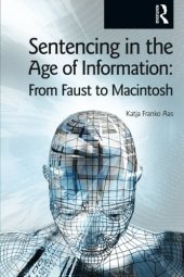 book Sentencing in the Age of Information: From Faust to Macintosh