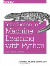 book Introduction to Machine Learning with Python: A Guide for Data Scientists