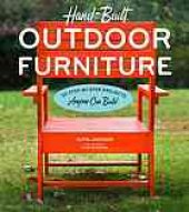 book Hand-built outdoor furniture : 20 step-by-step projects anyone can build